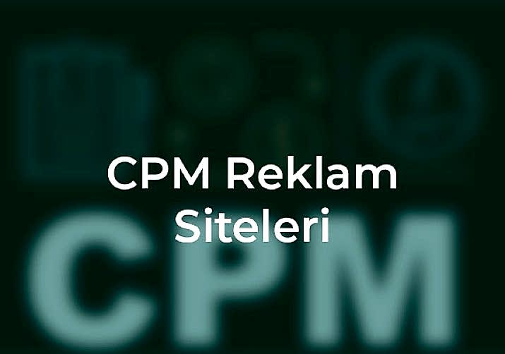 CPM Reklam Siteleri | Kayseri Web Tasarım Ajansı CPM reklam siteleri hakkında her şey, maliyet başına bin gösterim modeli ile etkin reklam stratejilerini öğrenin, kadeo seo çalışmaları