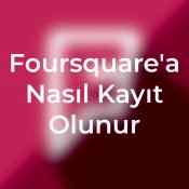 Foursquare hesabınızı oluşturmak için adım adım rehberimiz, ilk kez giriş yaparken nelere dikkat etmelisiniz, detaylar burada, kadeo ajans