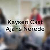 Kayseri Cast Ajansında yerel yeteneklerinizi keşfedin, profesyonel film ve dizi projelerinde yer almak için başvurun, Kayseri web tasarım, Ankara