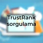 Web sitenizin TrustRank sorgulama nasıl yapılır, güvenilirliğinizi artırın ve SEO performansınızı yükseltin, markanızı ön plana taşıyın, kadeo seo